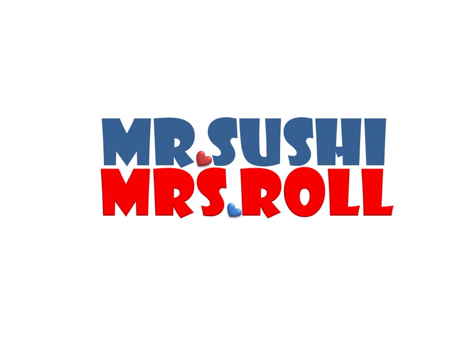 Mr. sushi & Mrs. Roll
